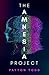 The Amnesia Project by Payton Todd