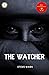 The Watcher by Steve Wade