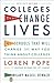 Colleges That Change Lives: 40 Schools That Will Change the Way You Think About Colleges