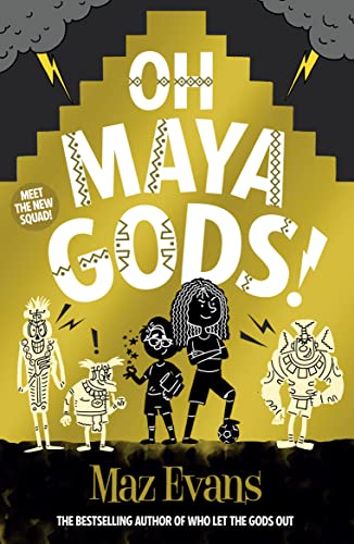 Oh Maya Gods! (Kindle Edition)