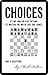 Choices: A hilarious and gr...
