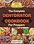 The Complete Dehydrator Cookbook For Preppers by Alyssa Miller