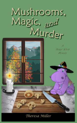Mushrooms, Magic, and Murder (Hedge Witch Mysteries)