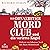 Der Donnerstagsmordclub und die verirrte Kugel (Der Donnertags-Mordclub. #3)