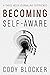 Becoming Self-Aware: A Thre...