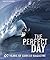 The Perfect Day