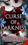 A Curse of Darkness