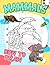 How To Draw Mammals: Collec...