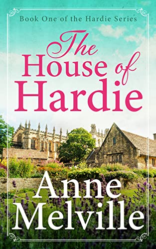The House of Hardie (The Hardie Family #1)