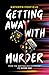 Getting Away with Murder (eBook)