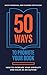 50 Ways To Promote Your Book by Nicky Marshall