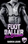 Ein Footballer für Brianna by Saskia Louis