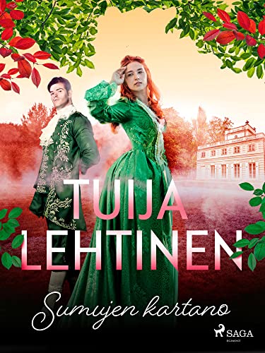 Sumujen kartano (Seurapiirejä ja suuria tunteita Book 6) (Finnish Edition)