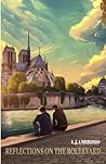 Reflections on the Boulevard by L.J. Ambrosio Reflections on the Boulevard by L.J. Ambrosio