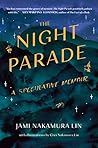 The Night Parade:...