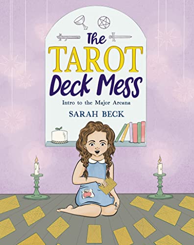 The Tarot Deck Mess: Intro to the Major Arcana (Kindle Edition)