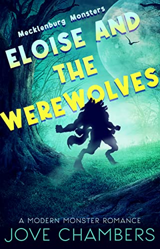 Eloise and the Werewolves (Mecklenberg Monsters, #3)