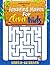 Amazing Mazes for Clever Kids by Alicia E Publishing Co