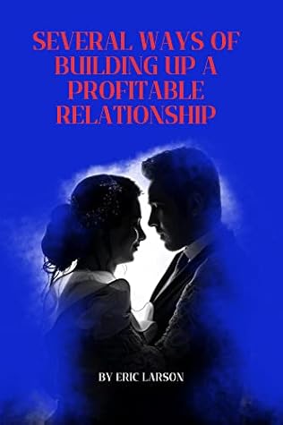 Several ways of building up a profitable relationship: Understanding each other as life partner