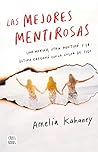 Las mejores mentirosas by Amelia Kahaney