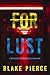 For Lust (Morgan Cross #3)