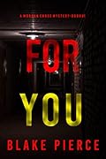 For You (Morgan Cross #1)