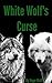 White Wolf's Curse