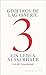 3 – Ein Leben außerhalb: Lob der Freundschaft (German Edition)
