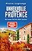 Unheilvolle Provence by Pierre Lagrange