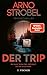 Der Trip