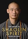 Shaolin Spirit: M...
