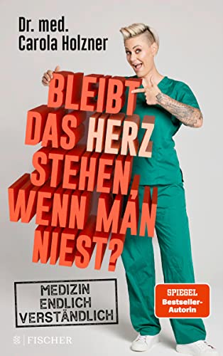 Bleibt das Herz stehen, wenn man niest?: Medizin endlich verständlich | Doc Caro klärt auf (German Edition)