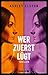 Wer zuerst lügt