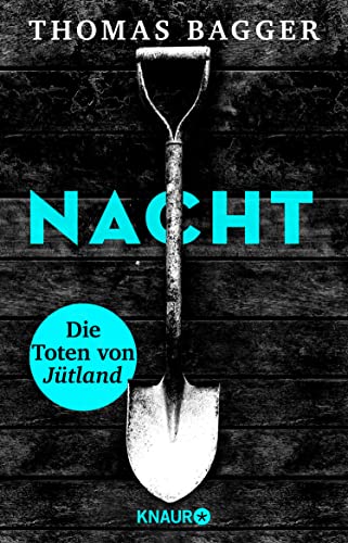 NACHT - Die Toten von Jütland: Thriller | Packend, düster, rasant: Der Auftakt der skandinavischen Thriller-Reihe (Ein Fall für die Task Force 14 1) (German Edition)
