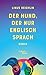 Der Hund, der nur Englisch sprach by Linus Reichlin