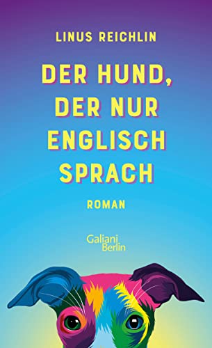 Der Hund, der nur Englisch sprach (Kindle Edition)