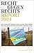 Recht gegen rechts: Report ...