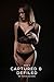 Captured and Defiled - Book 4 (Captured & Defiled)