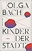 Kinder der Stadt