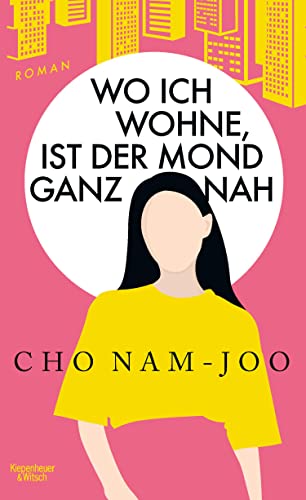 Wo ich wohne, ist der Mond ganz nah (Kindle Edition)
