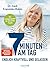 7 Minuten am Tag endlich kraftvoll und gelassen by Franziska Rubin