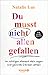 Du musst nicht allen gefallen: Im richtigen Moment Nein sagen und gesunde Grenzen setzen | Stop People Pleasing | Das 6-Schritte-Programm (German Edition)