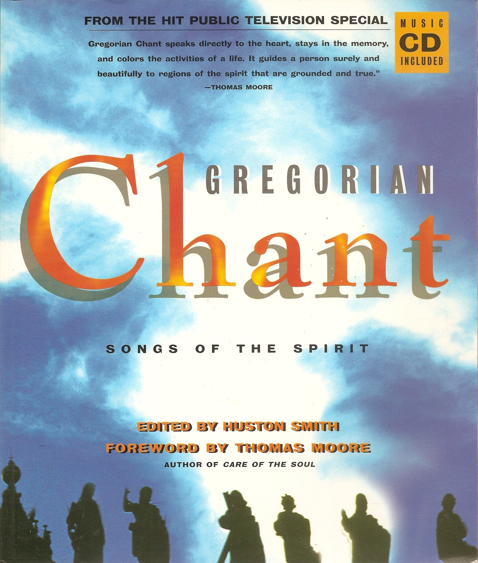 Gregorian Chant: Songs of the Spirit (book PLUS music CD) (Illustrated book based on the PBS Special plus a music CD of 13 chants newly selected by Ismael Fernandez de la Cuesta)