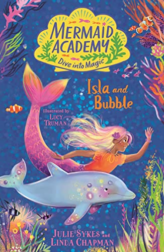 Mermaid Academy: Isla and Bubble (Kindle Edition)