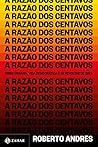 A razão dos centa...