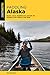 Paddling Alaska: Kayak, Can...