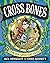 Cross Bones: The Dog With T...