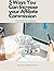 5 Ways you can increase your affiliate commission  by Kenneth Daniel