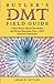 Butler's DMT Field Guide: A Brief History, Step-by-Step Recipes, and Personal Experiences From a DMT Saturated Consciousness