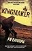 Kingmaker (Alex King)